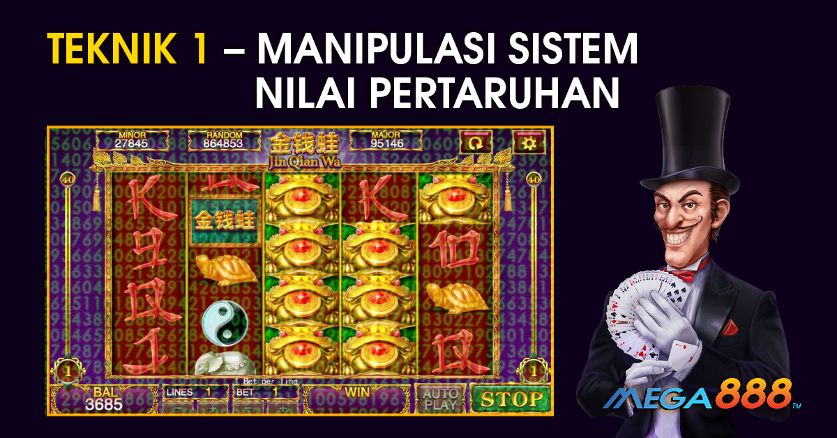 TEKNIK-1-MANIPULASI-SISTEM-NILAI-PERTARUHAN