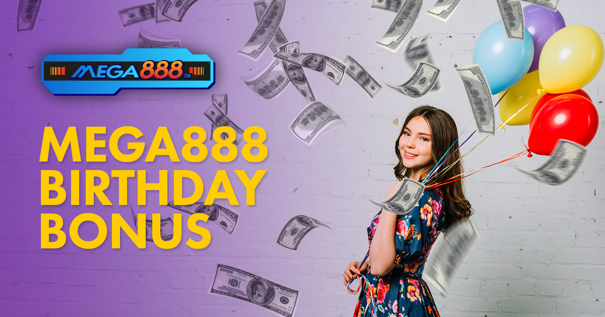 Read more about the article Birthday Bonus Mega888