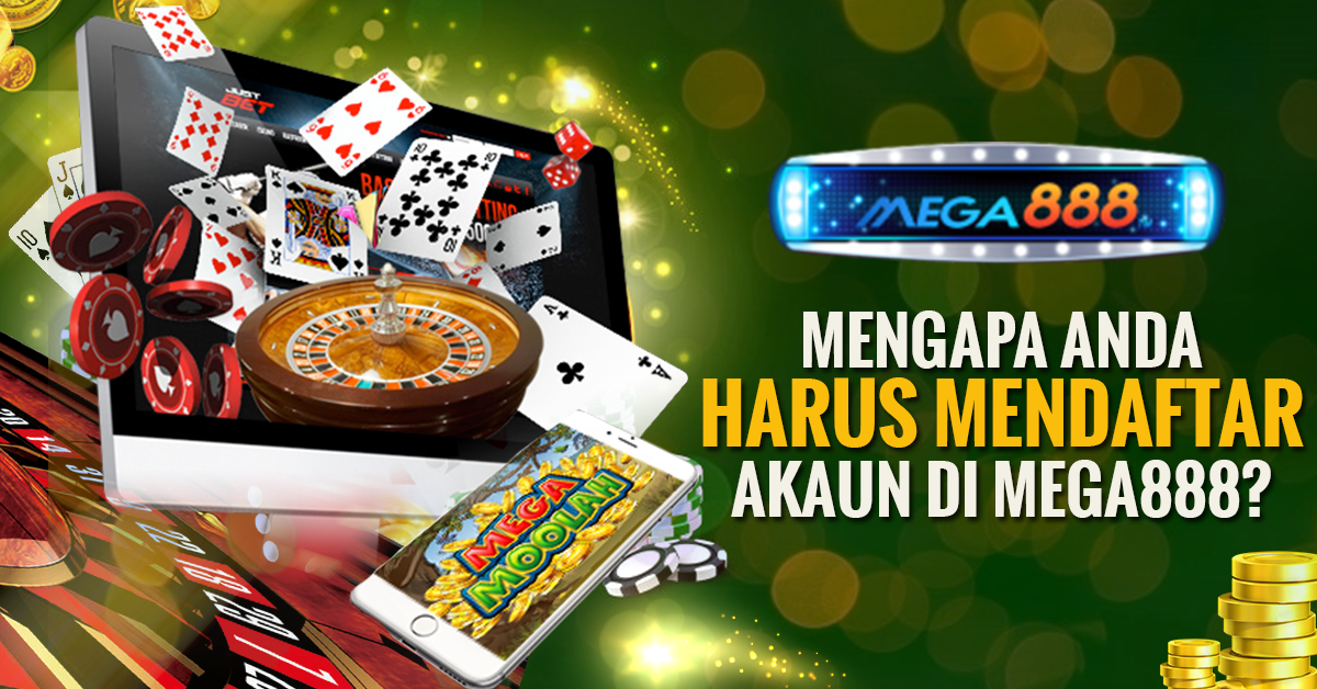 MENGAPA-ANDA-HARUS-DAFTAR-AKUN-DI-MEGA888