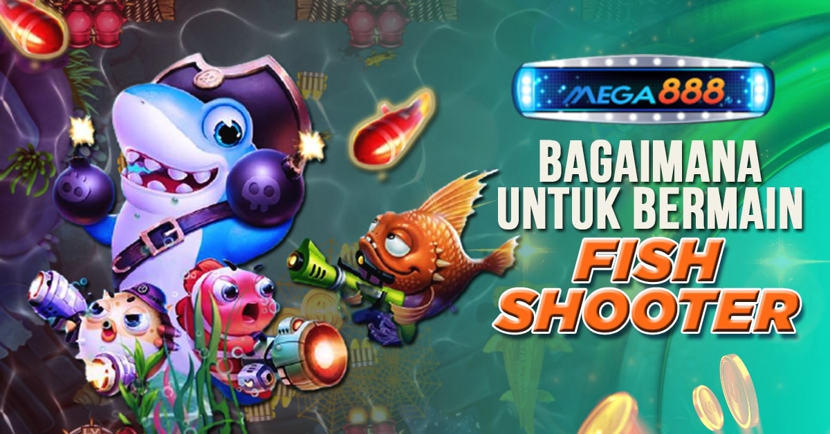 Read more about the article How To Play Fish Shooter