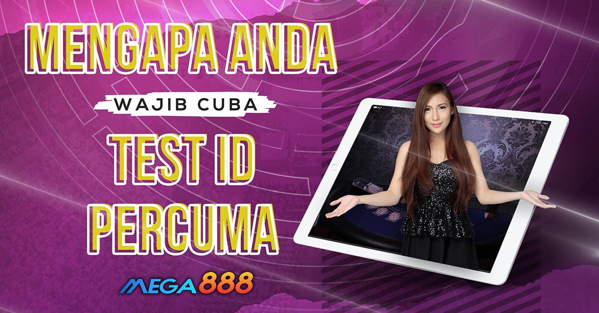 Mengapa Anda Harus Mencoba Tes ID Gratis Mega888 02